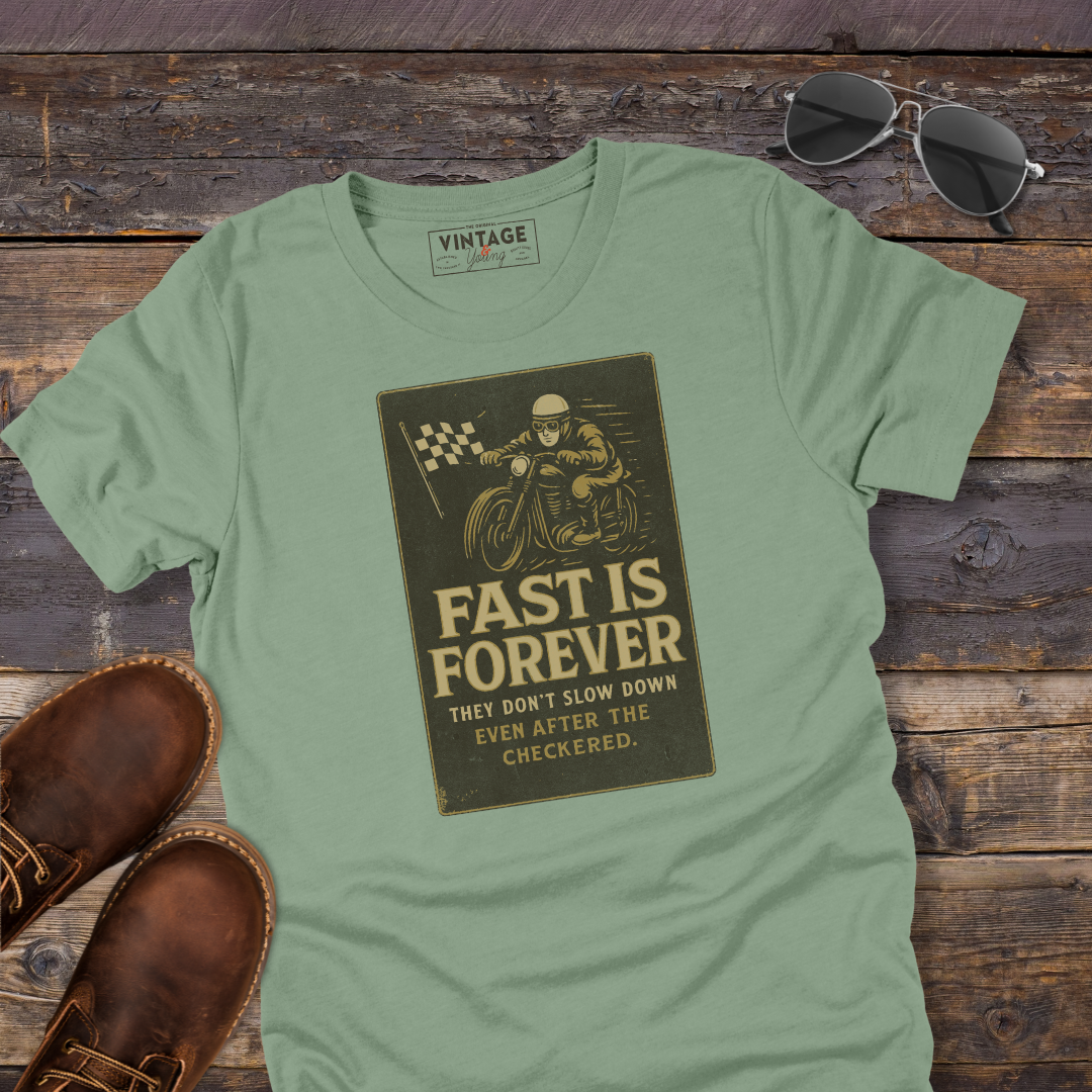 Fast Is Forever Motorcycle Tee