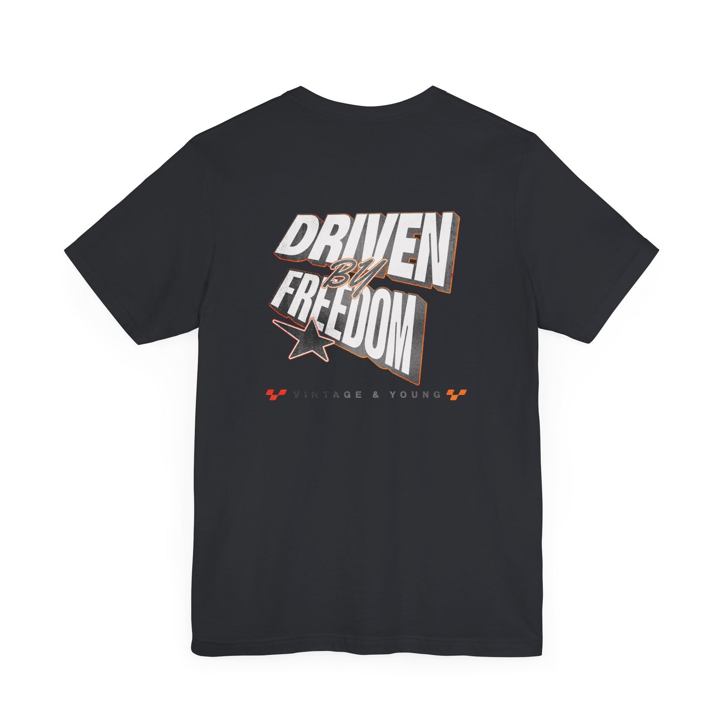 Driven By Freedom Tee (Backprint)